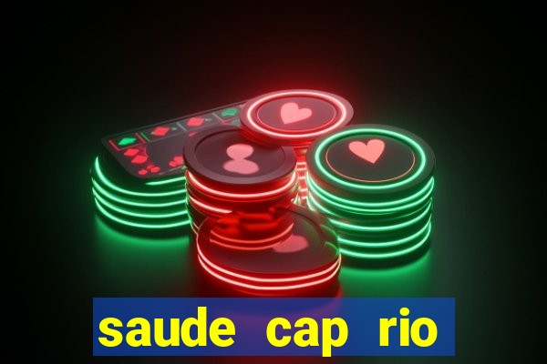 saude cap rio preto resultado